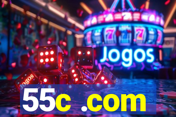 55c .com